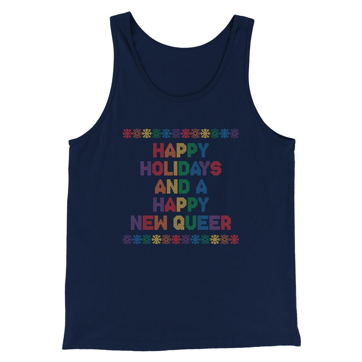 Happy Holidays And Happy New Queer Unisex Tank Top - Combed Cotton