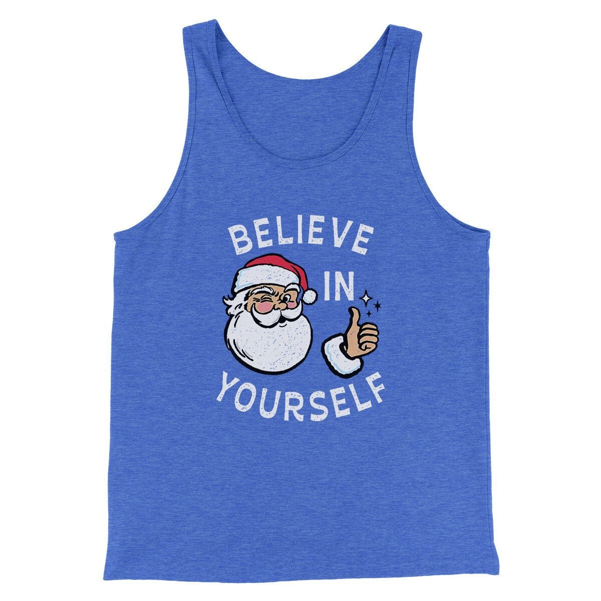 Believe In Yourself Men Unisex Tank Top Combed Cotton