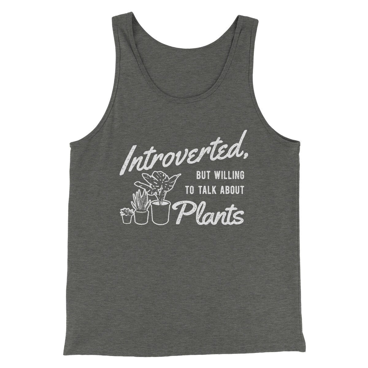 Introverted But Willing To Talk About Plants Unisex Tank Top