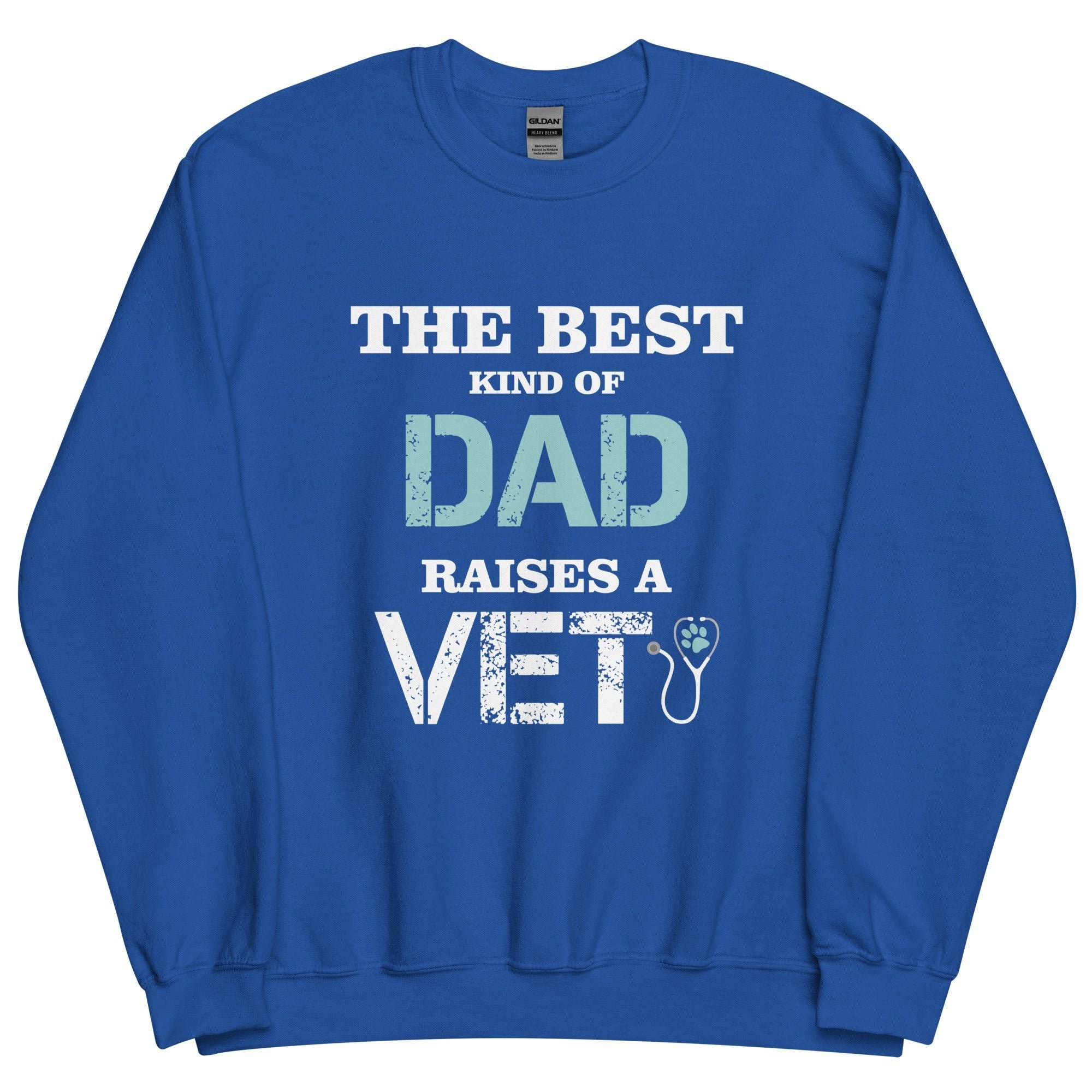 The Best Kind of Dad Raises a Vet Unisex Crewneck Sweatshirt