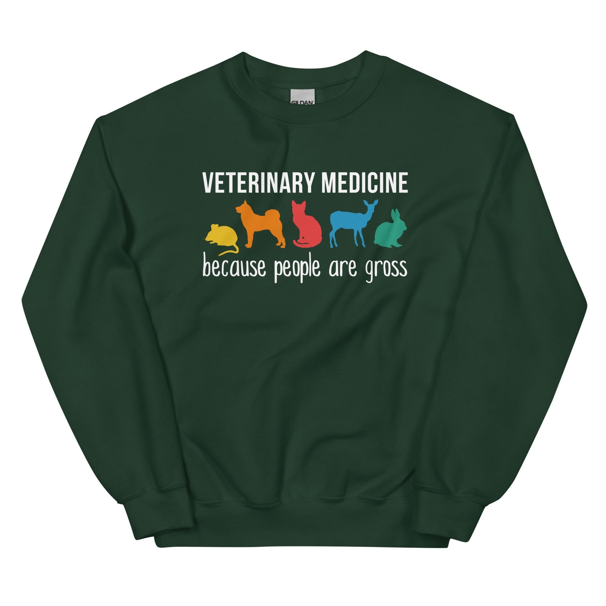Veterinary Medicine Because People Are Gross Unisex Crewneck Sweatshirt