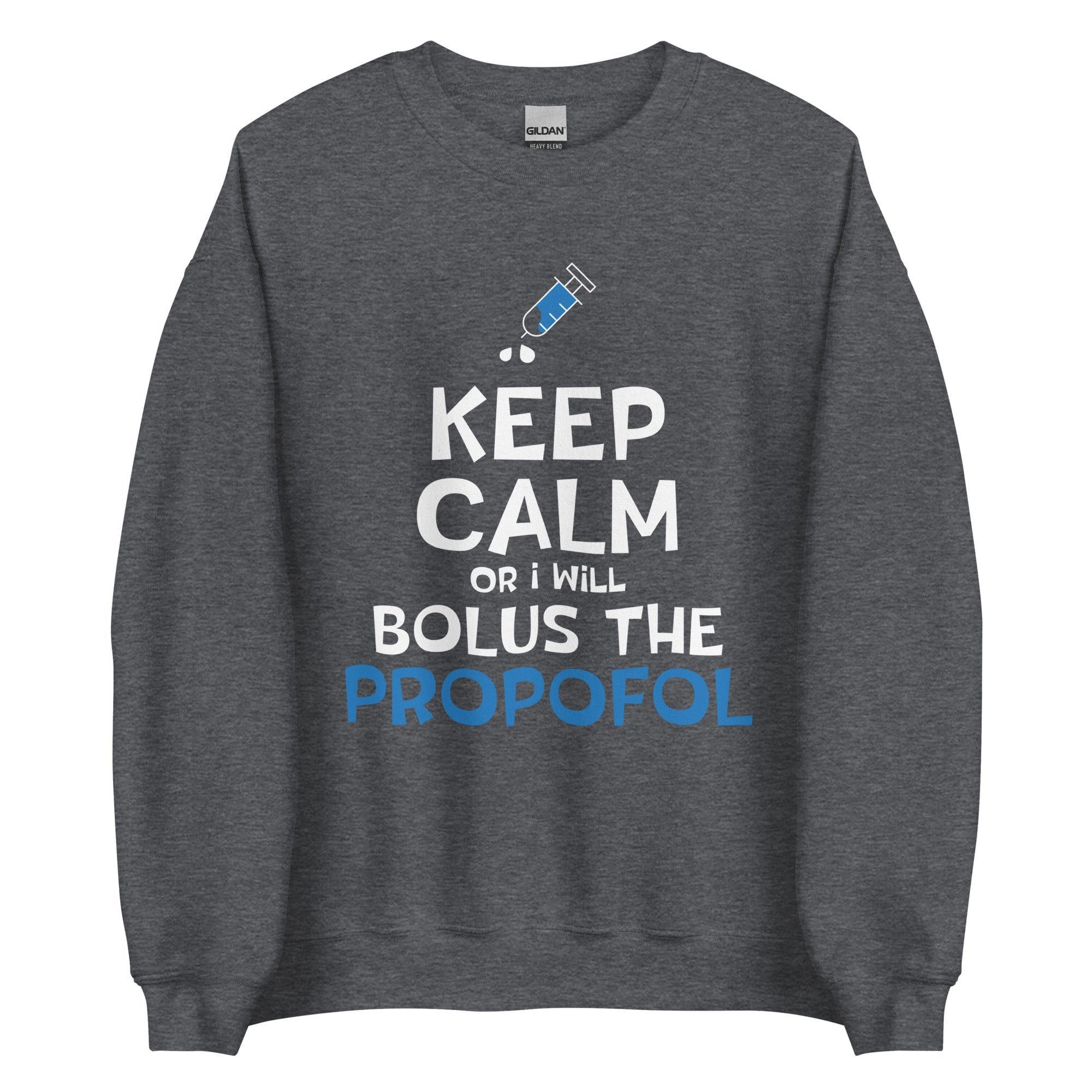 Bolus The Propofol Unisex Crewneck Sweatshirt - Veterinary Medicine Vet Tech Gift