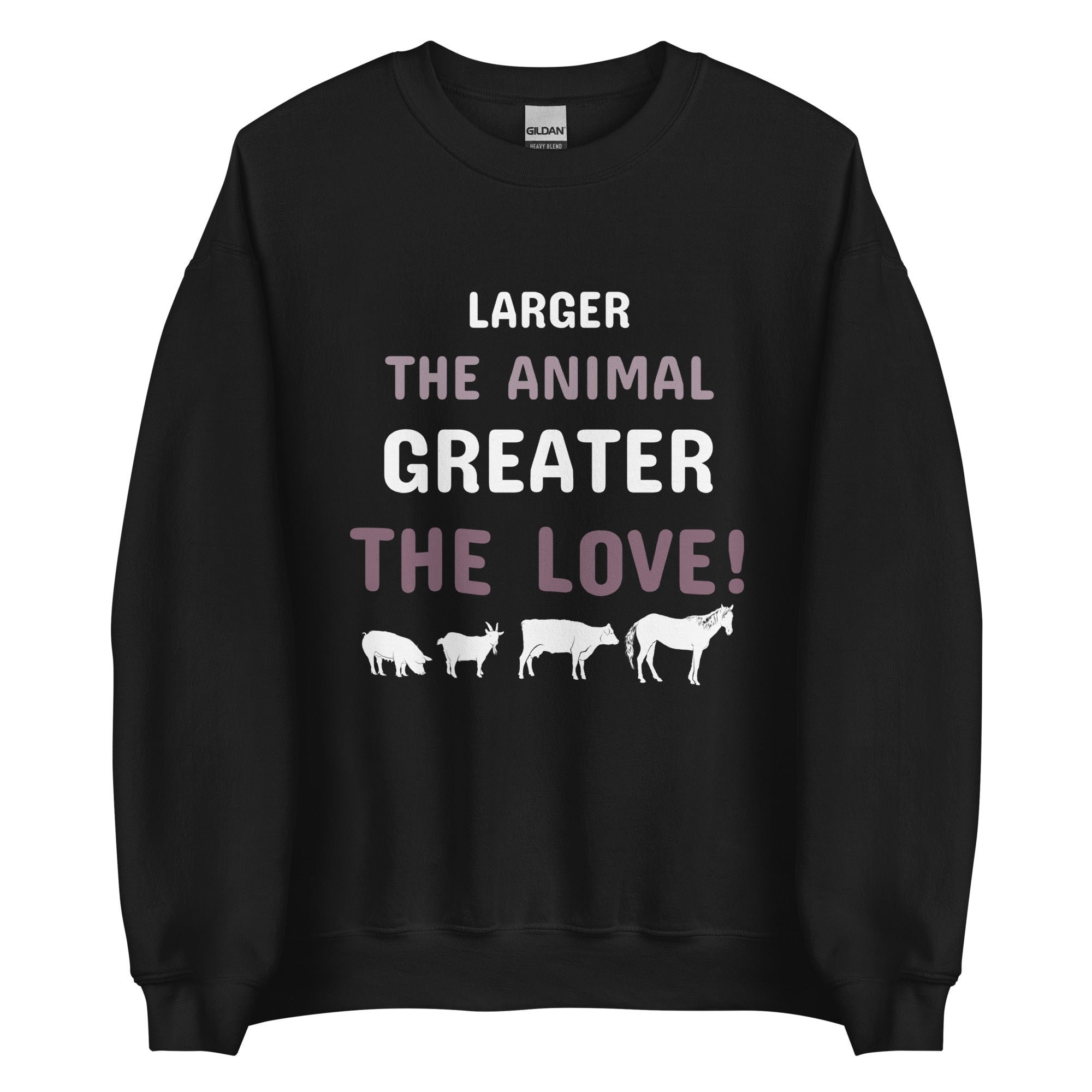 Larger the Animal Greater the Love Vet Unisex Crewneck Sweatshirt